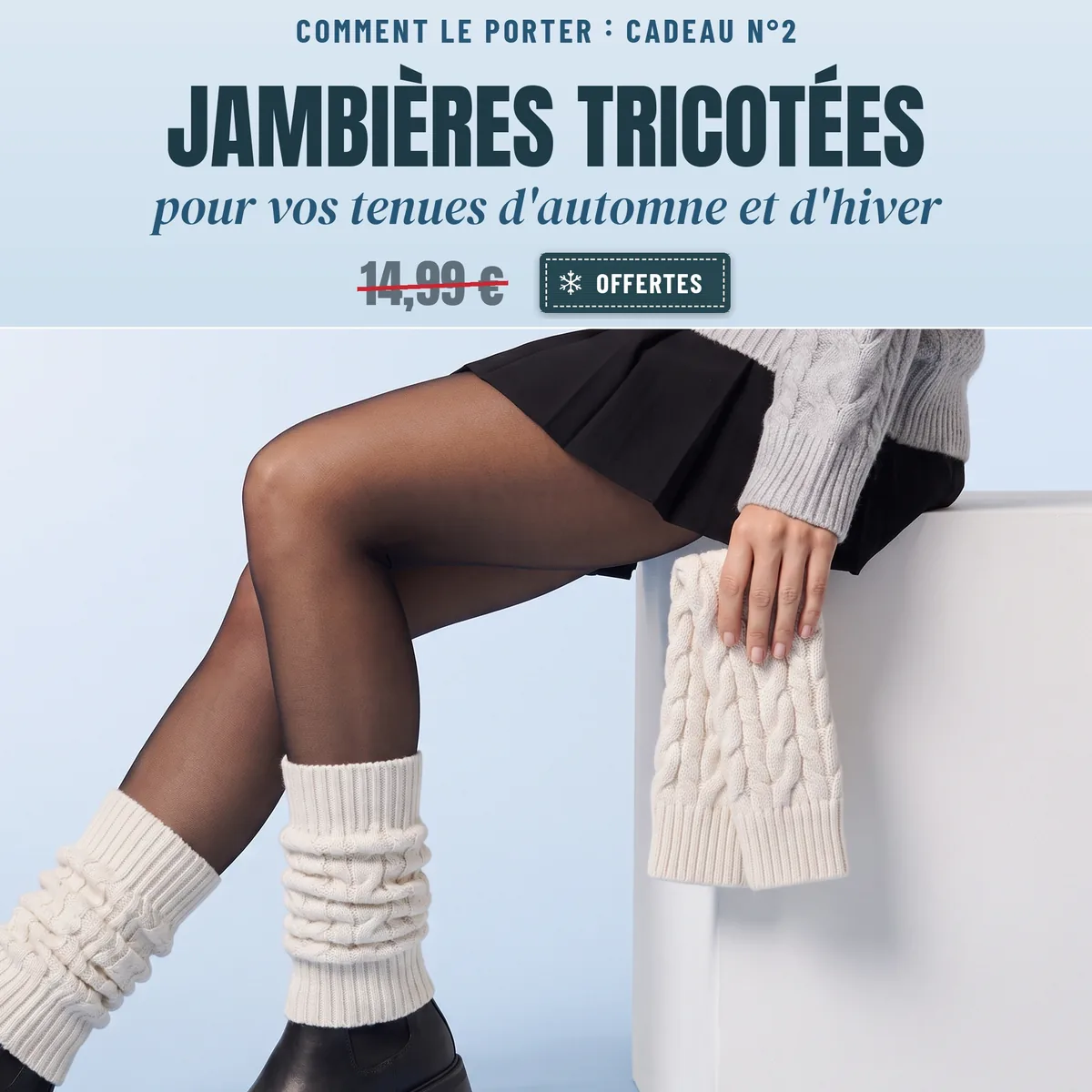 Cadeau : jambières tricotées offertes